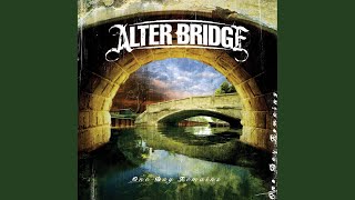 Video thumbnail of "Alter Bridge - The End Is Here"