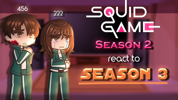 Squid Game Season 2 React To Season 3 || 2X || angst || spoilers!! || s2 & s3 || gcrv || gacha