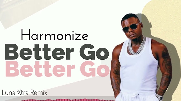Harmonize - You Better Go (LunarXtra Remix)