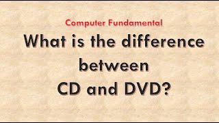 What is the difference between CD and DVD | DVD and CD | #youtubevideo #computerfundamentals
