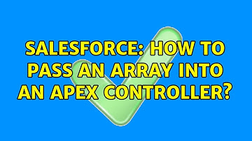 Salesforce: How to pass an array into an Apex Controller?