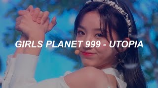 Girls Planet 999 - 'Utopia' Easy Lyrics