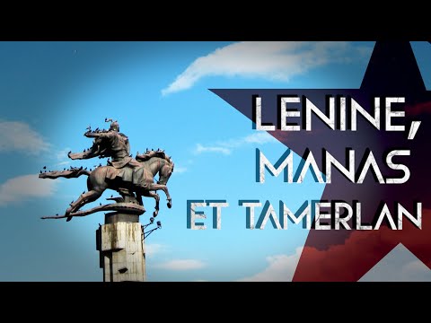 Lénine, Manas et Tamerlan (Documentaire, 2016)