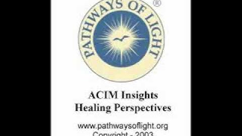 ACIM Insights - Lesson 190 - Pathways of Light