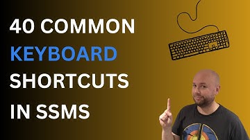 40 Common Keyboard Shortcuts in SSMS | SQL Server Management Studio Tutorial