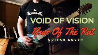 Void Of Vision - Year Of The Rat - Guitar cover