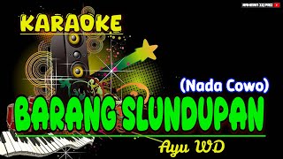 Barang Slundupan Karaoke Kendang Rdanak Tengdung Version ayu Wd Nada Cowo