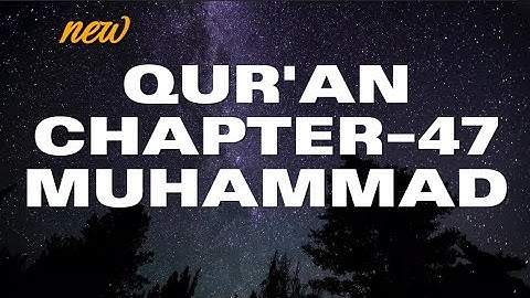 Qur’an – Chapter - 47 – Surah Muhammad - في ظلال القرآن - سورة محمد