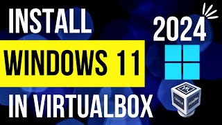 how to install windows 11 in virtual box 2023 (easy way, no tpm)