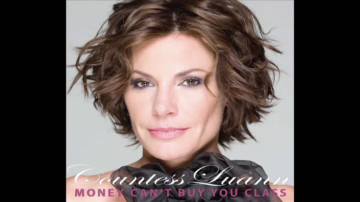 Countess Luann - Money Can't Buy You Class (Covera...