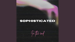 In the end (Slowed & Reverb) - Sophisticated