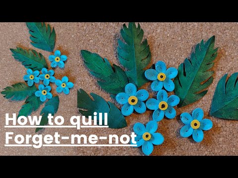 Video: How To Make Forget-me-not Flowers Using Quilling Technique
