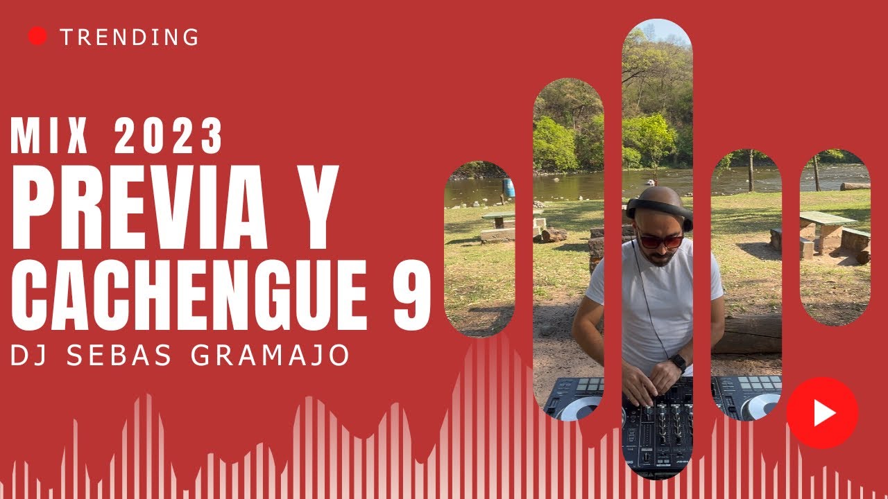 PREVIA Y CACHENGUE 9 | SET IN LIVE | DJ SEBAS GRAMAJO - YouTube