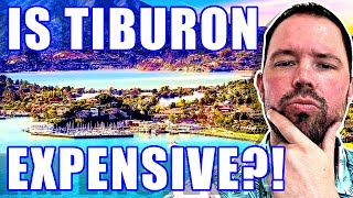 Understanding The Cost Of Living In Tiburon California 2023 | Moving To Tiburon CA | CA Real Estate