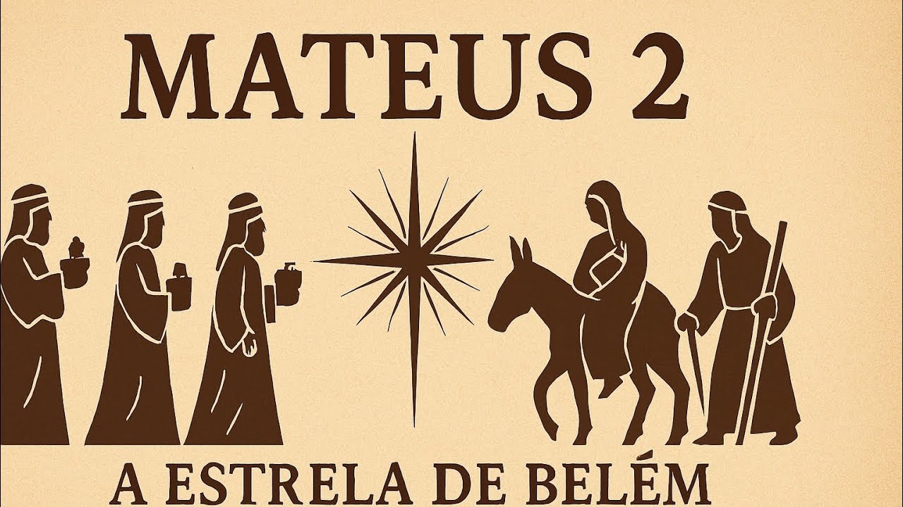 Mateus 2: A Estrela de Belém e a Fuga para o Egito | Estudo Bíblico Completo (Ep. 29)