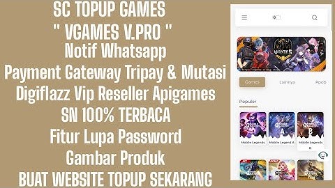 SC TOPUP GAMES TAMPILAN TERBARU NOTIF WHATSAPP TERINTEGRASI PAYMENT GATEWAY TRIPAY BUAT WEB TOPUP