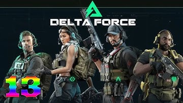 Delta Force Gameplay [Part 13]