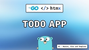 HTMX Go Todo List Application (#1 - Router, Vite and Template)