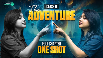 The Adventure Class 11 in One Shot | Class 11 English Full Chapter Explanation | CBSE 2025-26 Exam