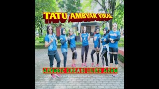 ARDA - TATU ( DIDI KEMPOT) // VIRAL 2020 // AEROBIC KREASI // DANCE FITNESS// LILIES AERO