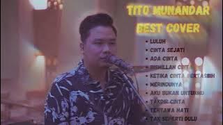 TITO MUNANDAR BEST COVER | FULL ALBUM