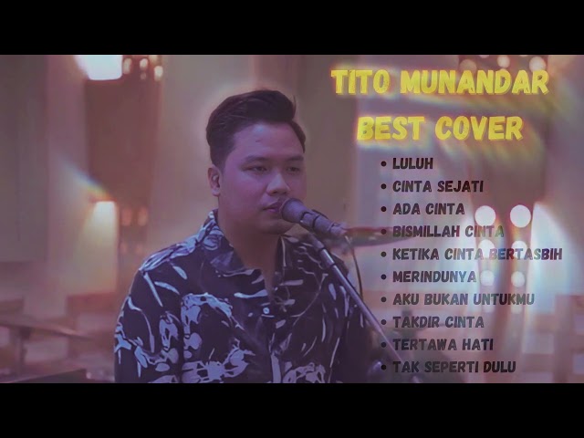 TITO MUNANDAR BEST COVER | FULL ALBUM class=