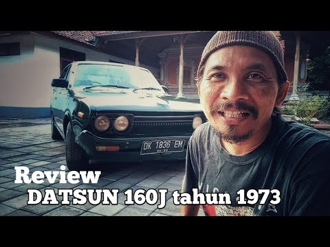 Review Datsun 160J tahun 1973