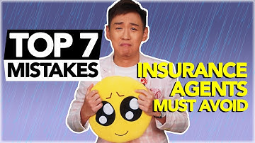 Top 7 mistakes new insurance agents must avoid at all cost