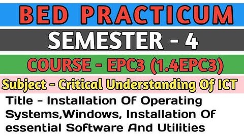 B.E.D Practicum 1.4.EPC 3 । 4 Semester। Critical Understanding Of ICT। Shakti Sir।