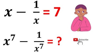 Learn How to Find the Value of x^7-  1/x^7 Quickly When x-  1/x = 7 | Math Olympiad Preparation