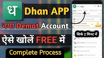 Dhan App me account kaise khole | How to Open Dhan Account | Dhan Demat Account Opening 