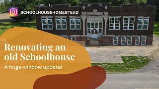 WE HAVE NEW WINDOWS!!    Schoolhouse Homestead Episode 4