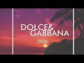 ZIEZIE-"DOLCE&GABBANA"(Official Audio)