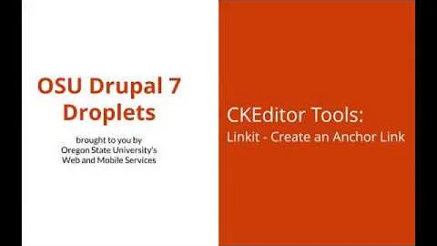 OSU Drupal 7 - CKEditor Tools 07 - Linkit - Create an Anchor Link