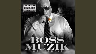 Watch Mr Groove Boss Muzik video