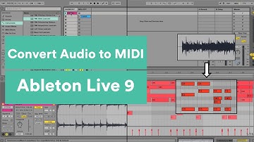 How to Convert Audio to MIDI in Ableton Live 9