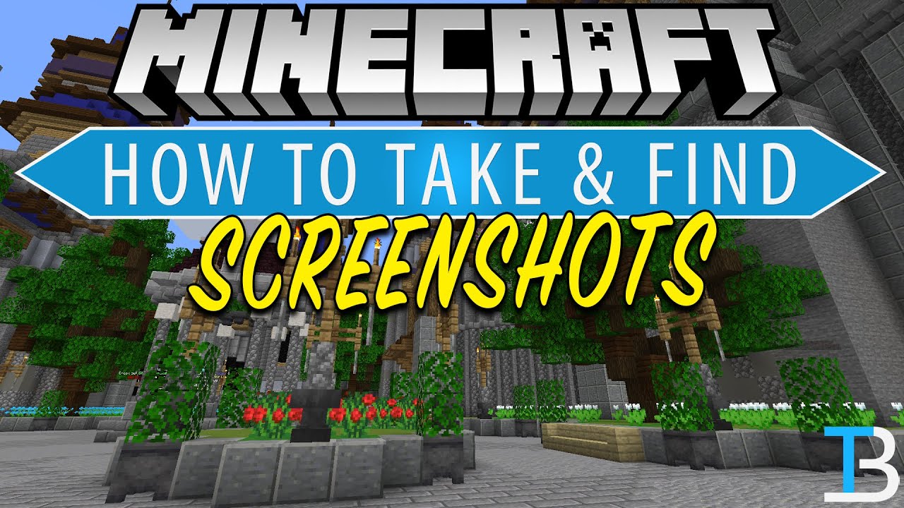 How To Take Screenshots in Minecraft (Where to Find Screenshots in