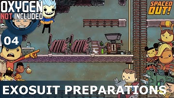 EXOSUIT PREPARATIONS - Oxygen Not Included: Ep. #04 - The Ultimate Base 2.0 (Spaced Out DLC)