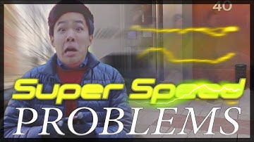 Super Speed Problems (The Flash)