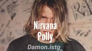 Nirvana -Polly//Sub Español
