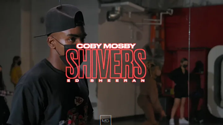 Shivers - Ed Sheeran / Choreography Coby Mosby