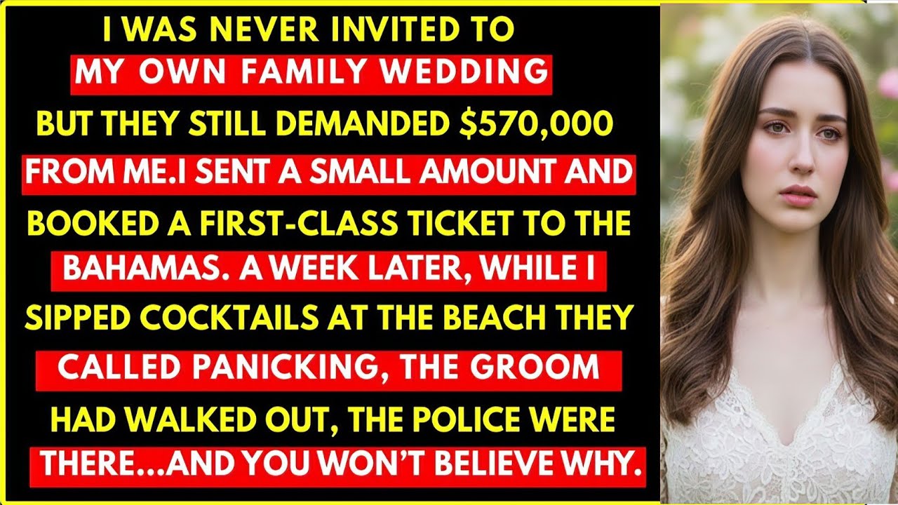 I Was Not Invited  From My Own Family Wedding  A Week Later They Called Me