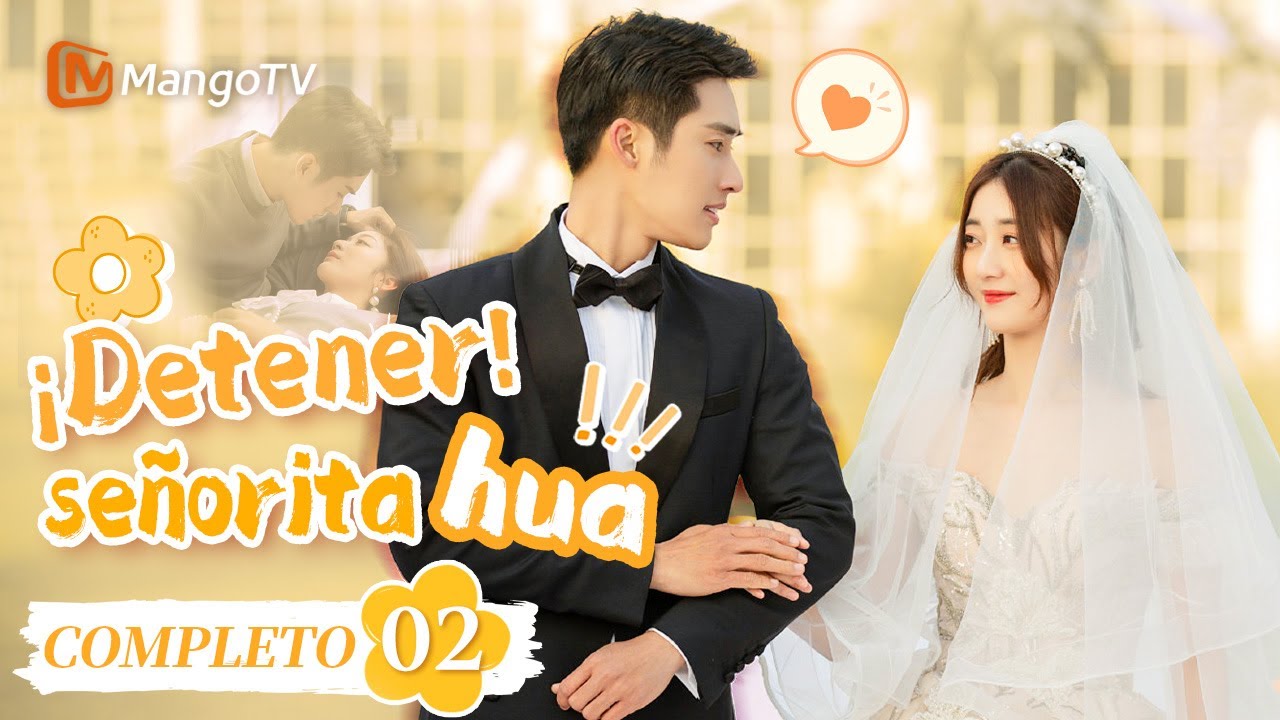 [PT-BR] Parar! Senhorita Hua  | Ep 02 Completo ( Stop! Miss Hua) | MangoTV Portugues