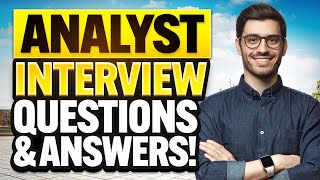 ANALYST Interview Questions & ANSWERS! (How to PREPARE for an ANALYST JOB INTERVIEW!)