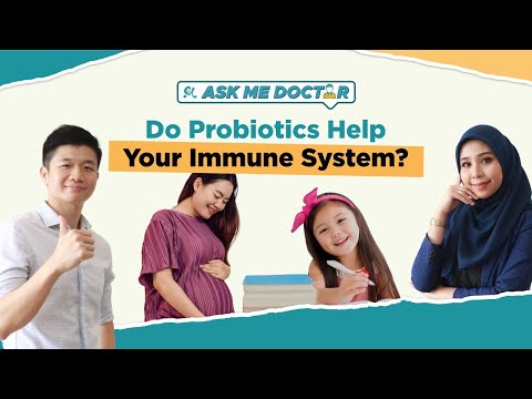 AskMeDoctor! | Do Probiotics Help Your Immune System?