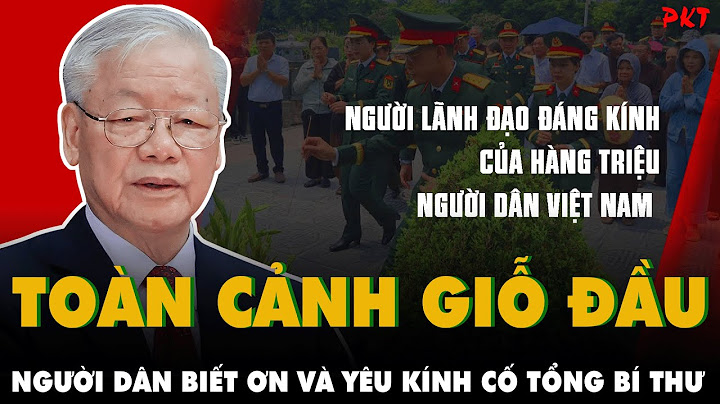 TOÀN CẢNH NGÀY GIỖ ĐẦU cố Tổng Bí thư Nguyễn Phú Trọng: MỚI THẤY NHÂN DÂN YÊU KÍNH BÁC NHƯỜNG NÀO!