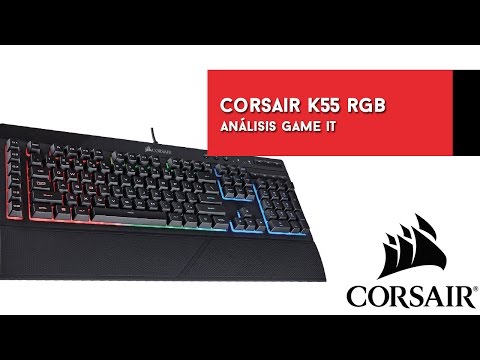 Corsair K55 RGB, unboxing y análisis