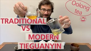 Tieguanyin Oolong Tea: Traditional vs. Modern Styles