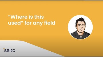 Salesforce | "where is this used?" for standard and custom fields | Salto
