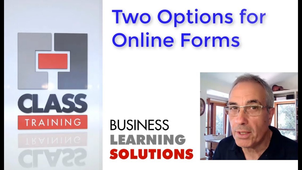 Two Main Options for Online Forms | CLASS Training - YouTube